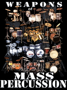 Weapons of Mass Percussion